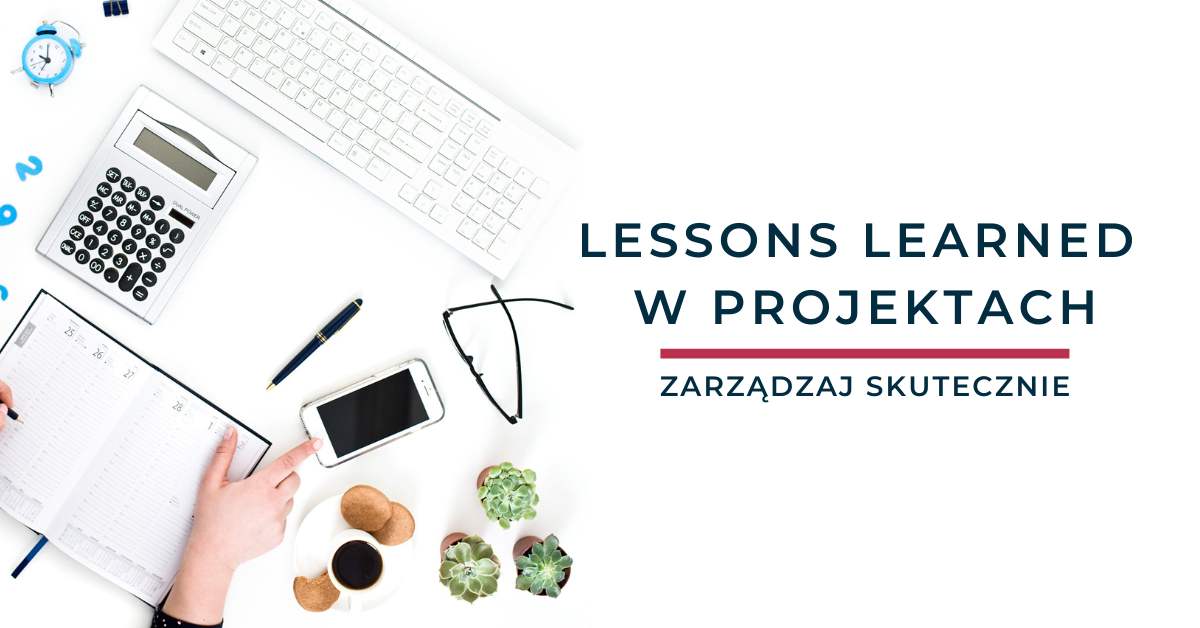 Lessons learned w projektach