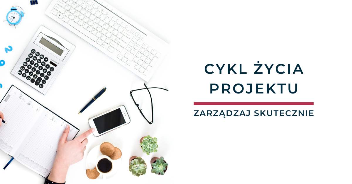 Cykl życia projektu